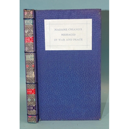 4 - May-Ling Soong (Madame Chiang Kai-Shek), War Messages and other Selections, cl, 8vo, nd [c1938].... 