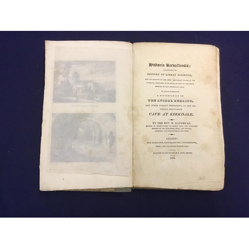 41 - Historia Rieballensis containing the history of Kirkby Moorside including 'Cave at Kirkdale' by the ... 