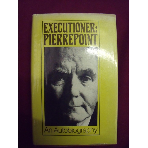 800 - Signed copy of 'Executioner' by Albert Pierripoint