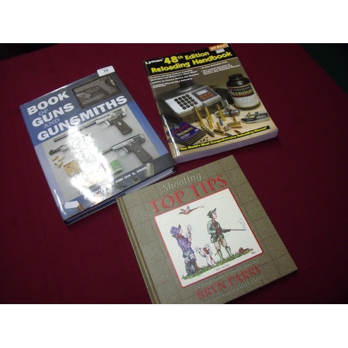 15 - Hardback book of guns and gun smiths, shooting top tips and lyman's 48th edition reloading handbook