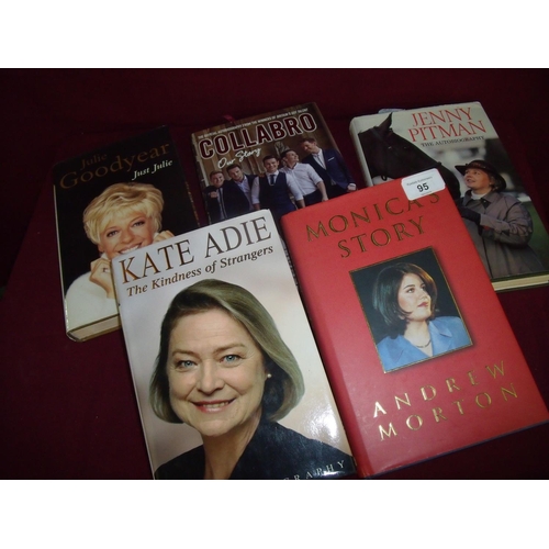 95 - A group of five signed hardback autobiographies by various famous people including Monicas Story (Mo... 