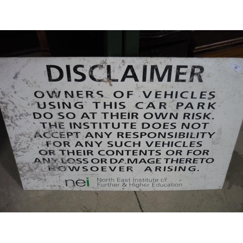 30 - Metal sign for a car parking disclaimer for the North East Institute of Further and Higher Education