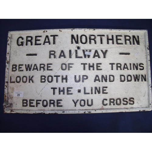 28 - Cast metal Great Northern Railway 'Beware Of The Trains Look Both Up And Down The Line Before You Cr... 