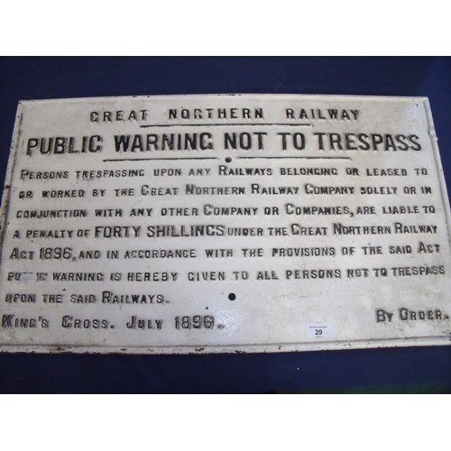 29 - Rectangular cast metal Great Northern Railway 'Trespass' notice King Cross July 1896 (41cm x 71cm)