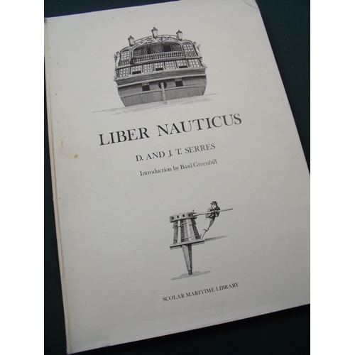 180 - 'Liber Nauticus' by D & J T Serres, by the Scolar Maritime Library, with protective cardboard binder