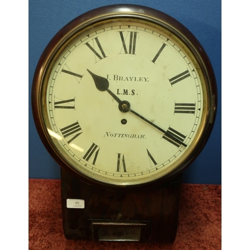 65 - Mahogany cased drop dial single fusee wall clock, the dial marked J. Brayley L.M.S Nottingham