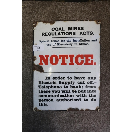 40 - Small enamel Coal Mining Regulations Act Notice sign (22.5cm x 30.5cm)