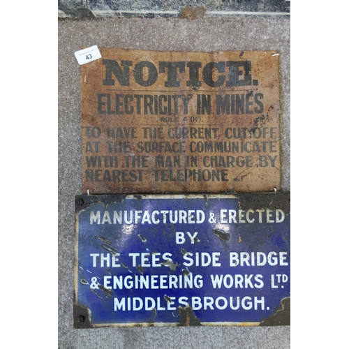 43 - Tin mining notice for Electricity in Mines and a white & blue enamel sign Manufactured By The Tee Si... 