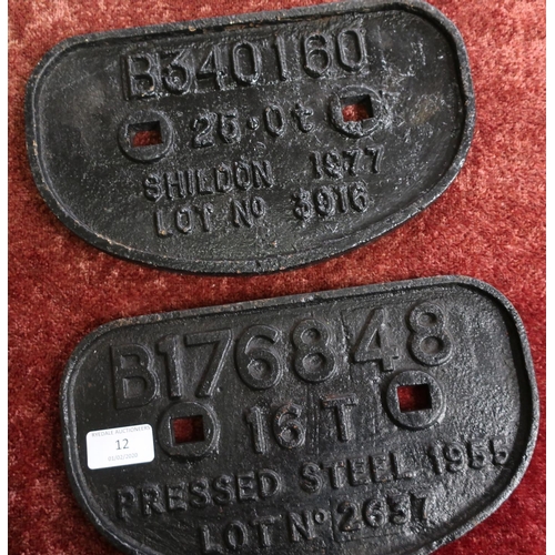 12 - Two cast metal railway wagon plates, B176848 1955 16T and B340160 25T Shildon 1977 (2)