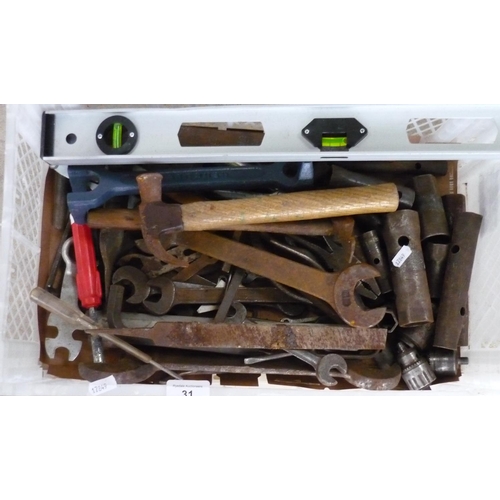 31 - Collection of tools, including hammers, spirit level spanners, screwdrivers, files, etc