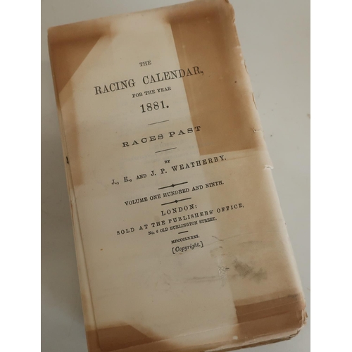 51 - Collection of The Racing Calendar for the year 1881, Races Past by J. E and J. P Wetherby