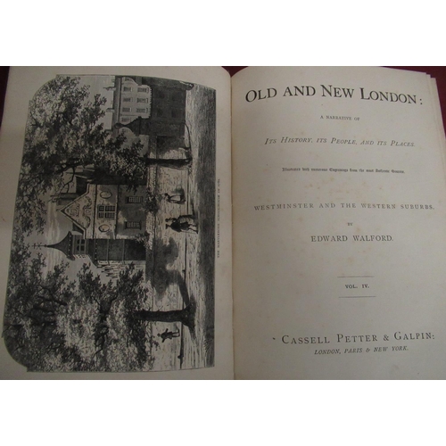 282 - Old and New London, Its History, People and Places by Walter Thornberry (4 vols), Robinson's The New... 