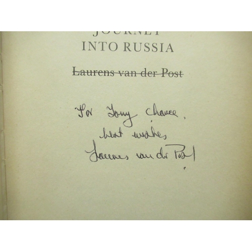 171 - Van Der Post(Laurens) Journey Into Russia, Chatto & Windus, 1985, inscribed by author to Tony Chance... 