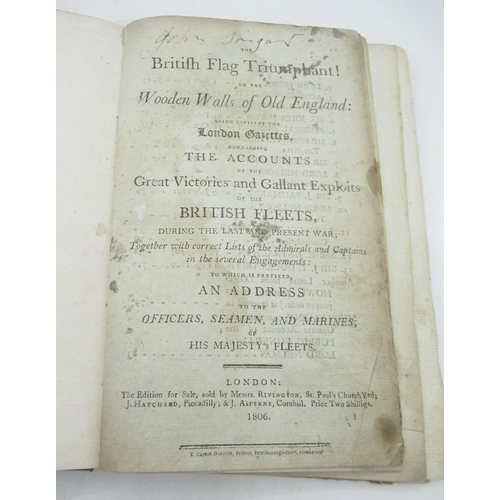 1329 - The British Flag Triumphant! or the Wooden Walls of Old England being copies of the London Gazettes ... 