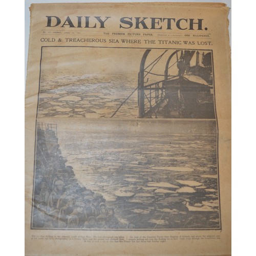 360 - Daily sketch newspaper dated Apr 19th, concerning the sinking of the Titanic 3 days after sinking.