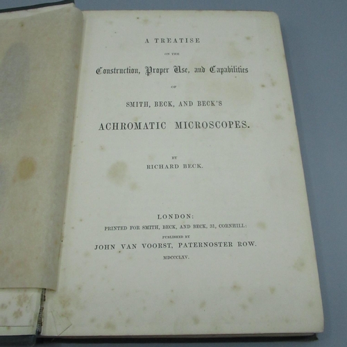 380 - Beck (Richard) A Treatise on the Construction Proper Use and Capabilities of Smith, Beck and Beck's ... 