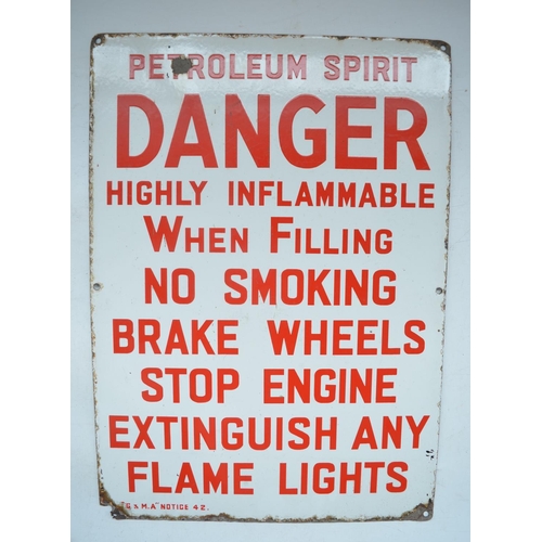 210 - Enamelled Danger sign for Petroleum Spirit, When Filling No Smoking. 38 x 53.4cm