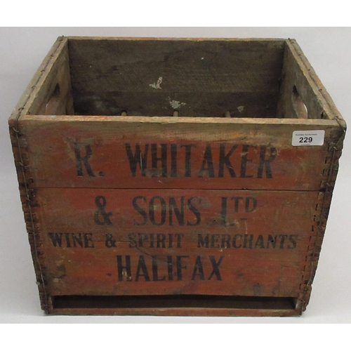 229 - Breweriana - wooden bottle crate for R. Whitaker & Sons Ltd. Wine & Spirit Merchants Halifax, H34.5c... 