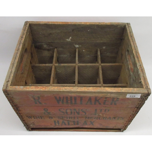 229 - Breweriana - wooden bottle crate for R. Whitaker & Sons Ltd. Wine & Spirit Merchants Halifax, H34.5c... 