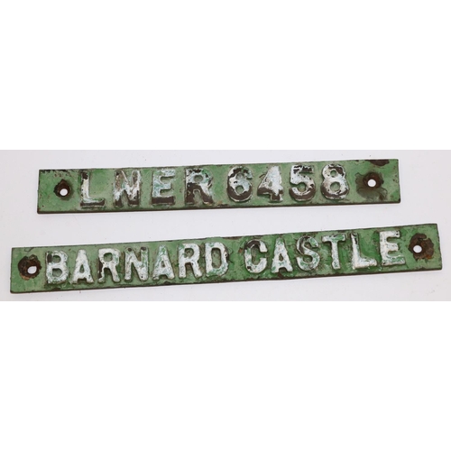 1222 - Two painted green cast metal plaques ' Barnard Castle' and 'LNER 6458'