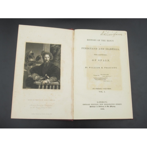 876 - William H. Prescott, History of the Reign of Ferdinand and Isabella the Catholic of Spain, Richard B... 