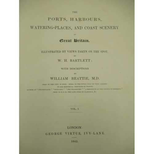 891 - Beattie(William) The Ports Harbours Watering-Places and Coast Scenery of Great Britain, Illustrated ... 