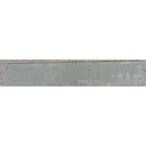 164 - Ex Pickering painted aluminium street sign 'Willowgate', 97x15cm. From a collection of street signs ... 