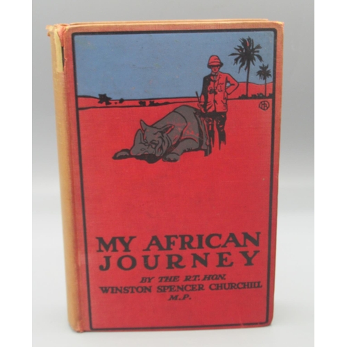 1070 - R.T. Hon. Winston Spencer Churchill M.P., My African Journey, published Hodder and Stoughton 1908 an... 