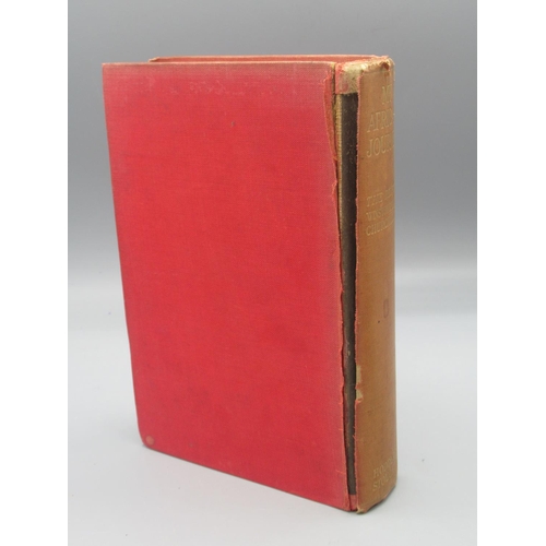 1070 - R.T. Hon. Winston Spencer Churchill M.P., My African Journey, published Hodder and Stoughton 1908 an... 