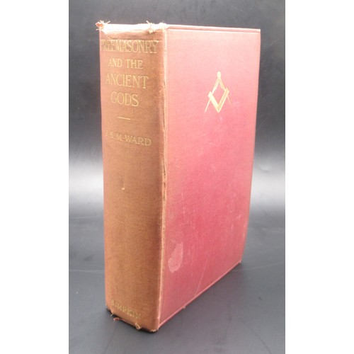 863 - Ward (J.S.M.) Freemasonry and the Ancient Gods, 1st Edition 1921, Simpkin Marshall Hamilton Kent & C... 