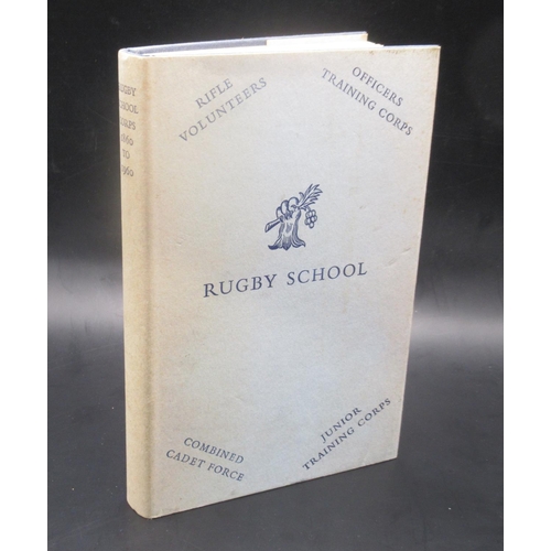 205 - Harris (Lt.-Col. H.J.) A History of the First Hundred Years of the Rugby School Corps 1860-1960, Pri... 