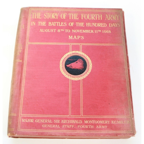 1517 - Montgomery, Major General Sir Archibald, 'The Story of the Fourth Army in the Battles of the Hundred... 