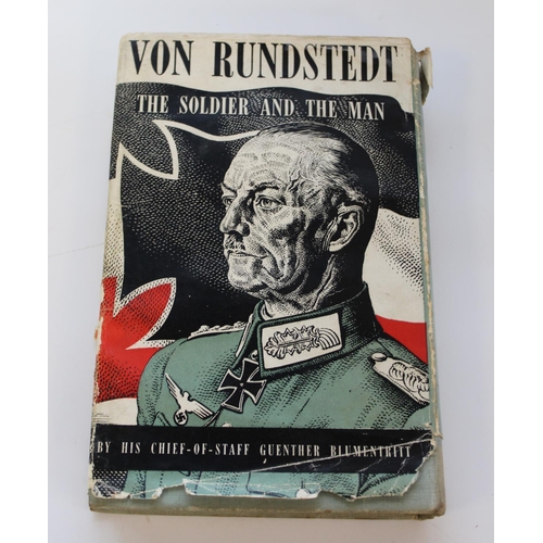 1511 - Blumentritt, Guenther, and Cuthbert Reavely (trans.) 'Von Rundstedt: the Soldier and the Man', first... 