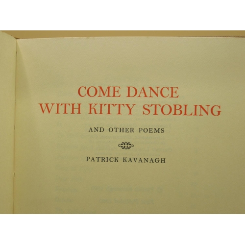 244 - Kavanagh (Patrick) Come Dance With Kitty Stobling and Other Poems, 1st Edition 1960, Longmans Green ... 