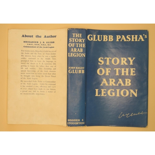 245 - Bagot Glubb (Brigadier John) The Story of the Arab Legion, 1st Edition 1948, Hodder & Stoughton, har... 