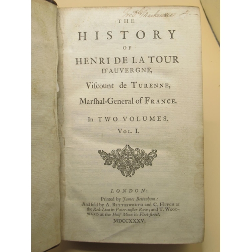 254 - The History of Henri De La Tour D Auvergne,Viscount de Turenne,Marshal-General of France in Two Full... 