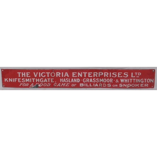 Enamel Steel plated sign 'The Victoria Enterprise Ltd Knifesmithgate. Hasland-Grassmoor & Whittington For A Good Game of Billiards or Snooker', 60.8cm x 7.6cm