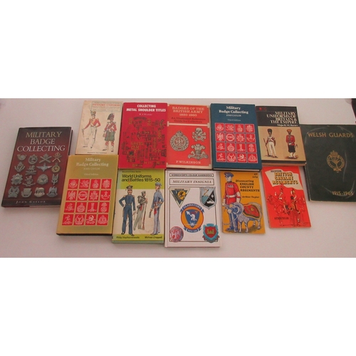 133 - Collection of military reference books, including badges of the British Army, uniforms of the Britis... 
