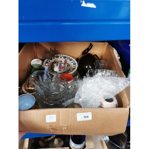 368 - BOX OF GLASS WARE AND PLATES