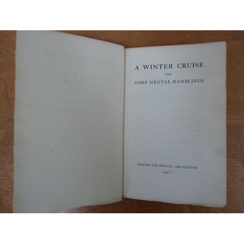 160 - (BROUGHTON URBAN H.).  A Winter Cruise & Some Mental Ramblings. Orig. dark blue cloth with title... 