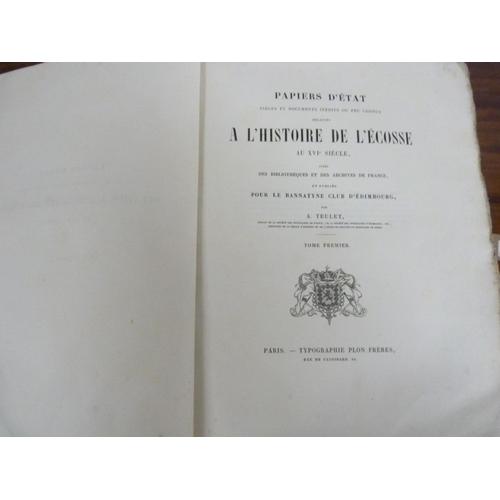 62 - TEULET A. Papiers D'Etat ... a L'Histoire de L'Ecosse (French State Papers relative to Scotland). 3 ... 