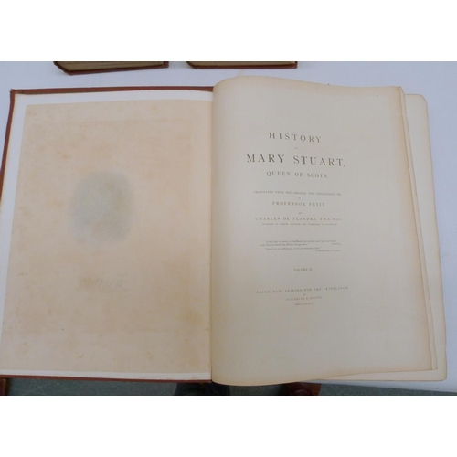 259 - DE FLANDRE C.  History of Mary Stuart, Queen of Scots. 2 vols. Large paper copy no. 16. Port. fronti... 