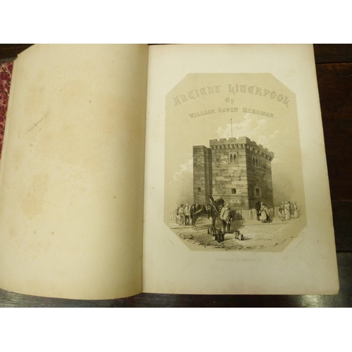 104 - HERDMAN WILLIAM G.  Ancient Liverpool. 58 litho plates on 48 leaves, some col., incl. 3 pa... 