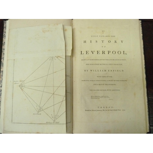 108 - ENFIELD WILLIAM.  An Essay Towards the History of Leverpool (sic) Drawn Up from Papers Lef... 