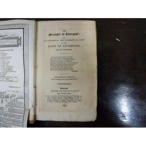 122 - KAYE THOMAS (Prntr).  The Stranger in Liverpool or An Historical & Descriptive View of the Town ... 