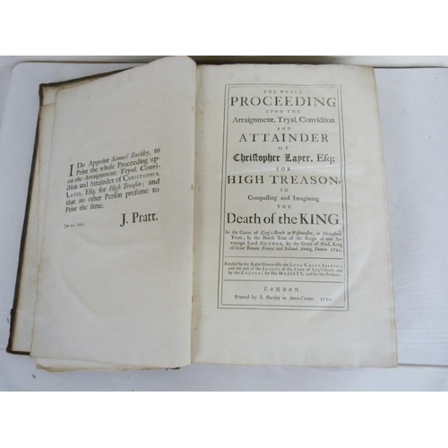 140 - LAYER CHRISTOPHER.  The Whole Proceeding Upon the Arraignment, Tryal, Conviction & Att... 