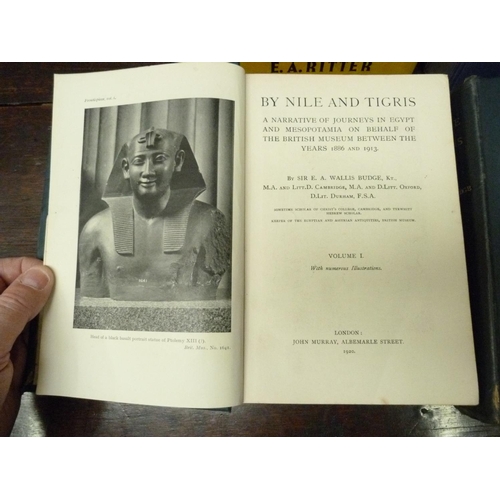 19 - BUDGE E. A. W.  By Nile & Tigris. 2 vols. Illus. Cloth. 1920; also 2 other vols. ... 