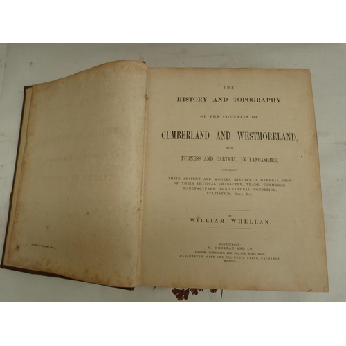 238 - WHELLAN WILLIAM.  The History & Topography of the Counties of Cumberland & Westmorland.... 