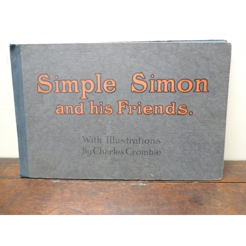 60 - CROMBIE CHARLES.  Simple Simon & His Friends. 12 col. plates plus 2pp adverts. Oblong folio. Ori... 