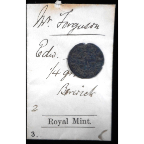 272 - England. Silver penny. Edw. I. Berwick. (From the Beaumont Hoard which was found in 1884 when two la... 